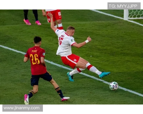 波兰与西班牙激战腾讯体育直播精彩瞬间回顾与分析